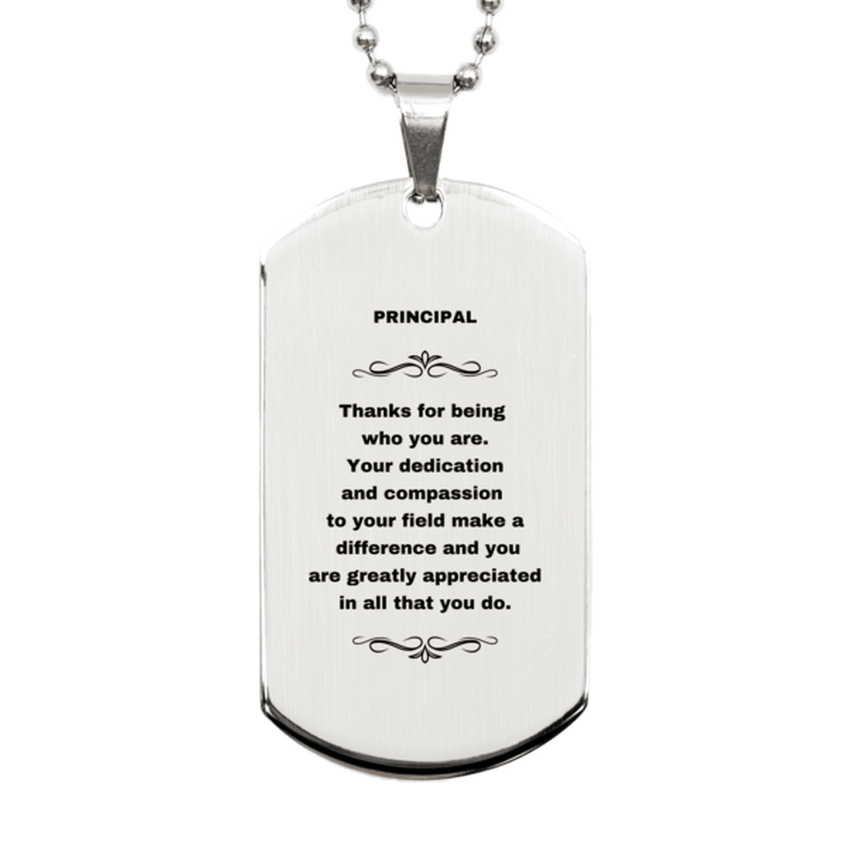 Principal Silver Dog Tag Engraved Necklace - Thanks for being who you are - Birthday Christmas Jewelry Gifts Coworkers Colleague Boss - Mallard Moon Gift Shop