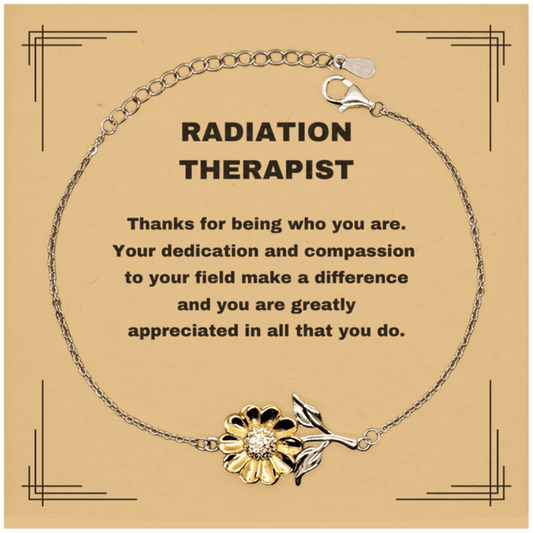 Radiation Therapist Sunflower Bracelet - Thanks for being who you are - Birthday Christmas Jewelry Gifts Coworkers Colleague Boss - Mallard Moon Gift Shop