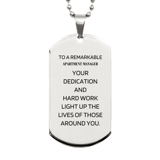Remarkable Apartment Manager Gifts, Your dedication and hard work, Inspirational Birthday Christmas Unique Silver Dog Tag For Apartment Manager, Coworkers, Men, Women, Friends - Mallard Moon Gift Shop