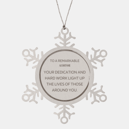 Remarkable Auditor Gifts, Your dedication and hard work, Inspirational Birthday Christmas Unique Snowflake Ornament For Auditor, Coworkers, Men, Women, Friends - Mallard Moon Gift Shop