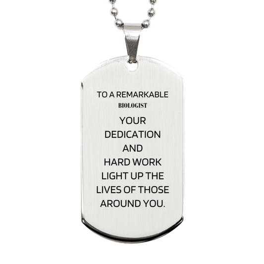Remarkable Biologist Gifts, Your dedication and hard work, Inspirational Birthday Christmas Unique Silver Dog Tag For Biologist, Coworkers, Men, Women, Friends - Mallard Moon Gift Shop