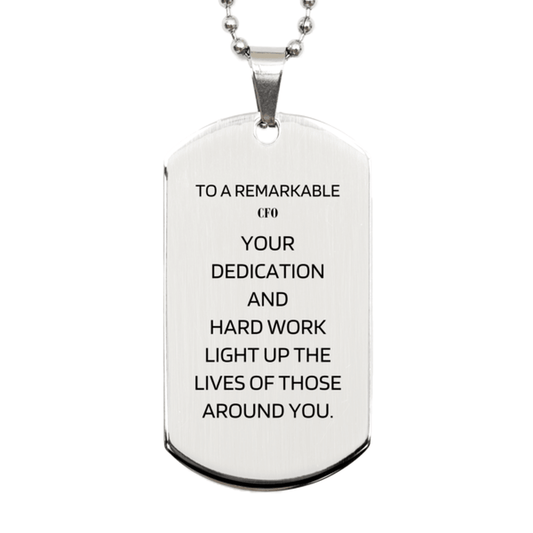 Remarkable CFO Gifts, Your dedication and hard work, Inspirational Birthday Christmas Unique Silver Dog Tag For CFO, Coworkers, Men, Women, Friends - Mallard Moon Gift Shop