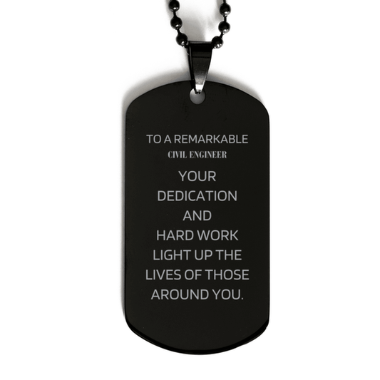 Remarkable Civil Engineer Gifts, Your dedication and hard work, Inspirational Birthday Christmas Unique Black Dog Tag For Civil Engineer, Coworkers, Men, Women, Friends - Mallard Moon Gift Shop