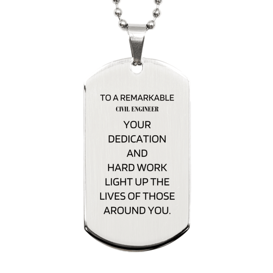 Remarkable Civil Engineer Gifts, Your dedication and hard work, Inspirational Birthday Christmas Unique Silver Dog Tag For Civil Engineer, Coworkers, Men, Women, Friends - Mallard Moon Gift Shop