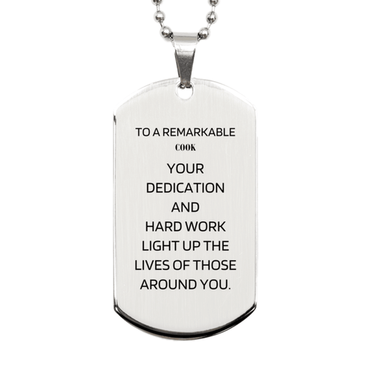 Remarkable Cook Gifts, Your dedication and hard work, Inspirational Birthday Christmas Unique Silver Dog Tag For Cook, Coworkers, Men, Women, Friends - Mallard Moon Gift Shop