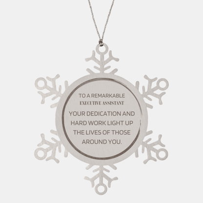 Remarkable Executive Assistant Gifts, Your dedication and hard work, Inspirational Birthday Christmas Unique Snowflake Ornament For Executive Assistant, Coworkers, Men, Women, Friends - Mallard Moon Gift Shop