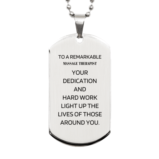 Remarkable Massage Therapist Gifts, Your dedication and hard work, Inspirational Birthday Christmas Unique Silver Dog Tag For Massage Therapist, Coworkers, Men, Women, Friends - Mallard Moon Gift Shop