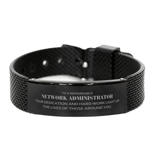Remarkable Network Administrator Gifts, Your dedication and hard work, Inspirational Birthday Christmas Unique Black Shark Mesh Bracelet For Network Administrator, Coworkers, Men, Women, Friends - Mallard Moon Gift Shop