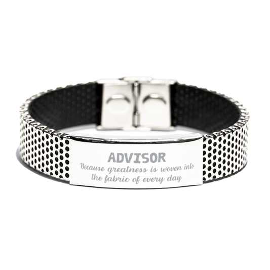 Sarcastic Advisor Stainless Steel Bracelet Gifts, Christmas Holiday Gifts for Advisor Birthday, Advisor: Because greatness is woven into the fabric of every day, Coworkers, Friends - Mallard Moon Gift Shop