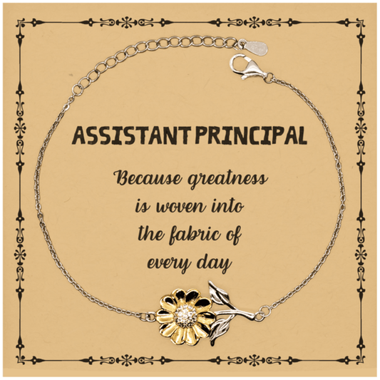 Sarcastic Assistant Principal Sunflower Bracelet Gifts, Christmas Holiday Gifts for Assistant Principal Birthday Message Card, Assistant Principal: Because greatness is woven into the fabric of every day, Coworkers, Friends - Mallard Moon Gift Shop