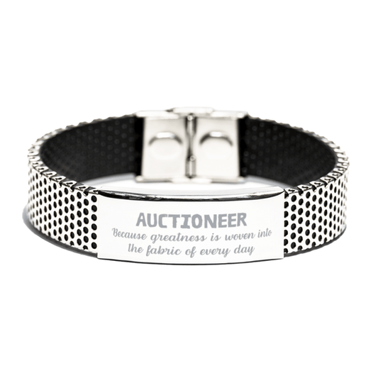 Sarcastic Auctioneer Stainless Steel Bracelet Gifts, Christmas Holiday Gifts for Auctioneer Birthday, Auctioneer: Because greatness is woven into the fabric of every day, Coworkers, Friends - Mallard Moon Gift Shop