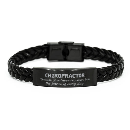 Sarcastic Chiropractor Braided Leather Bracelet Gifts, Christmas Holiday Gifts for Chiropractor Birthday, Chiropractor: Because greatness is woven into the fabric of every day, Coworkers, Friends - Mallard Moon Gift Shop