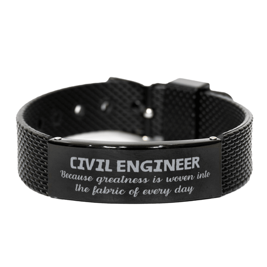 Sarcastic Civil Engineer Black Shark Mesh Bracelet Gifts, Christmas Holiday Gifts for Civil Engineer Birthday, Civil Engineer: Because greatness is woven into the fabric of every day, Coworkers, Friends - Mallard Moon Gift Shop