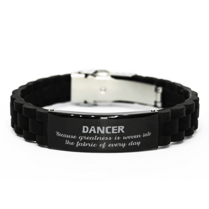 Sarcastic Dancer Black Glidelock Clasp Bracelet Gifts, Christmas Holiday Gifts for Dancer Birthday, Dancer: Because greatness is woven into the fabric of every day, Coworkers, Friends - Mallard Moon Gift Shop