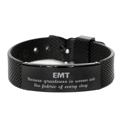 Sarcastic EMT Black Shark Mesh Bracelet Gifts, Christmas Holiday Gifts for EMT Birthday, EMT: Because greatness is woven into the fabric of every day, Coworkers, Friends - Mallard Moon Gift Shop