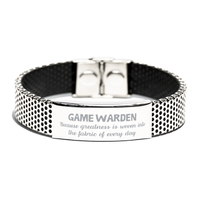 Sarcastic Game Warden Stainless Steel Bracelet Gifts, Christmas Holiday Gifts for Game Warden Birthday, Game Warden: Because greatness is woven into the fabric of every day, Coworkers, Friends - Mallard Moon Gift Shop
