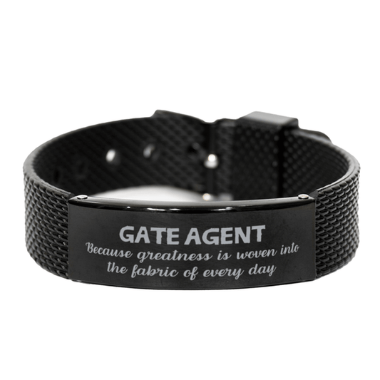 Sarcastic Gate Agent Black Shark Mesh Bracelet Gifts, Christmas Holiday Gifts for Gate Agent Birthday, Gate Agent: Because greatness is woven into the fabric of every day, Coworkers, Friends - Mallard Moon Gift Shop