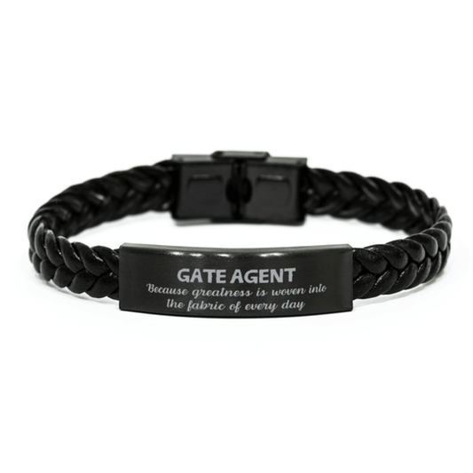 Sarcastic Gate Agent Braided Leather Bracelet Gifts, Christmas Holiday Gifts for Gate Agent Birthday, Gate Agent: Because greatness is woven into the fabric of every day, Coworkers, Friends - Mallard Moon Gift Shop