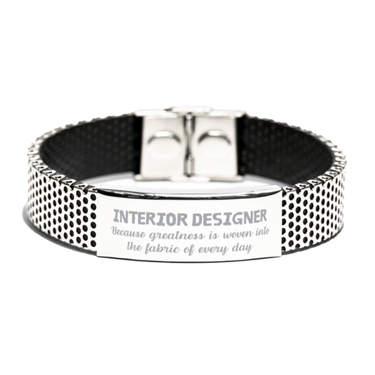 Sarcastic Interior Designer Stainless Steel Bracelet Gifts, Christmas Holiday Gifts for Interior Designer Birthday, Interior Designer: Because greatness is woven into the fabric of every day, Coworkers, Friends - Mallard Moon Gift Shop