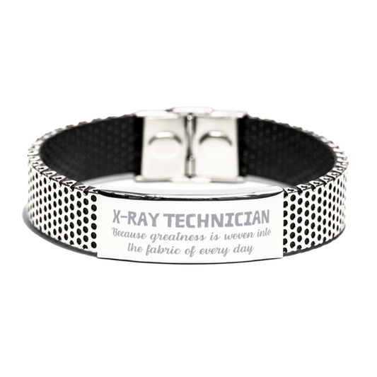 Sarcastic X-Ray Technician Stainless Steel Bracelet Gifts, Christmas Holiday Gifts for X-Ray Technician Birthday, X-Ray Technician: Because greatness is woven into the fabric of every day, Coworkers, Friends - Mallard Moon Gift Shop