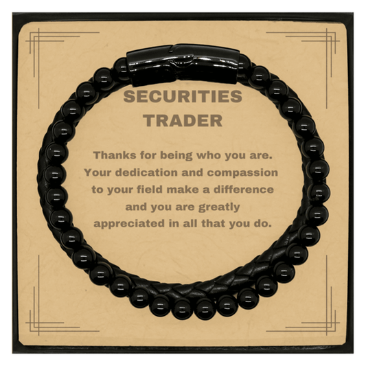 Securities Trader Black Braided Leather Stone Bracelet - Thanks for being who you are - Birthday Christmas Jewelry Gifts Coworkers Colleague Boss - Mallard Moon Gift Shop