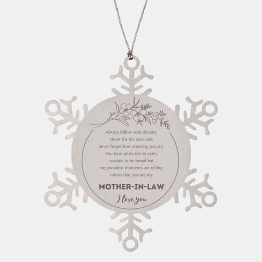 Snowflake Ornament for Mother-In-Law Present, Mother-In-Law Always follow your dreams, never forget how amazing you are, Mother-In-Law Christmas Gifts Decorations for Girls Boys Teen Men Women - Mallard Moon Gift Shop