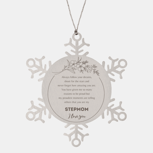 Snowflake Ornament for Stepmom Present, Stepmom Always follow your dreams, never forget how amazing you are, Stepmom Christmas Gifts Decorations for Girls Boys Teen Men Women - Mallard Moon Gift Shop
