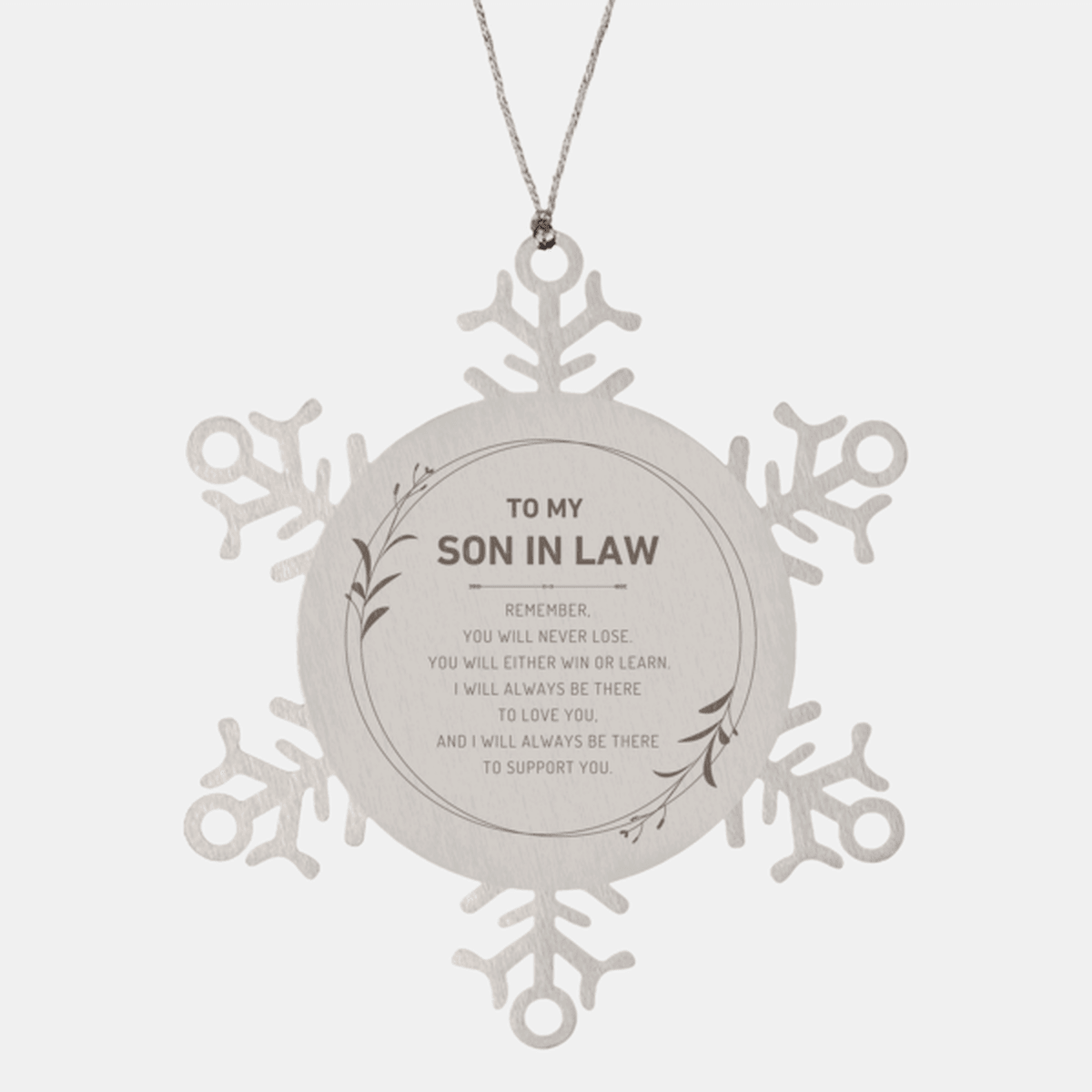 Son In Law Ornament Gifts, To My Son In Law Remember, you will never lose. You will either WIN or LEARN, Keepsake Snowflake Ornament For Son In Law, Birthday Christmas Gifts Ideas For Son In Law X-mas Gifts - Mallard Moon Gift Shop