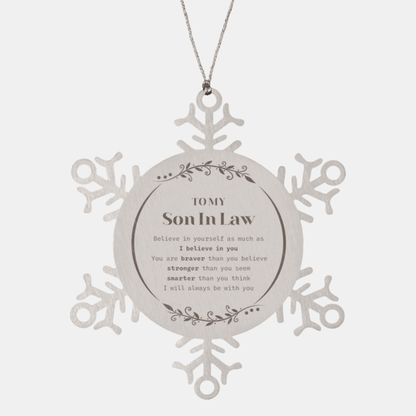 Son In Law Snowflake Ornament Gifts - You are braver than you believe, stronger than you seem, Inspirational Birthday, Christmas Gifts - Mallard Moon Gift Shop