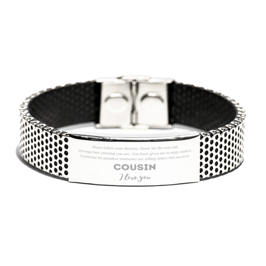 Stainless Steel Bracelet for Cousin Present, Cousin Always follow your dreams, never forget how amazing you are, Cousin Birthday Christmas Gifts Jewelry for Girls Boys Teen Men Women - Mallard Moon Gift Shop