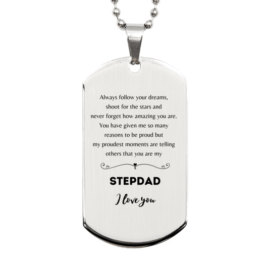 Stepdad Silver Dog Tag Engraved Necklace - Always Follow your Dreams - Birthday, Christmas Holiday Jewelry Gift - Mallard Moon Gift Shop