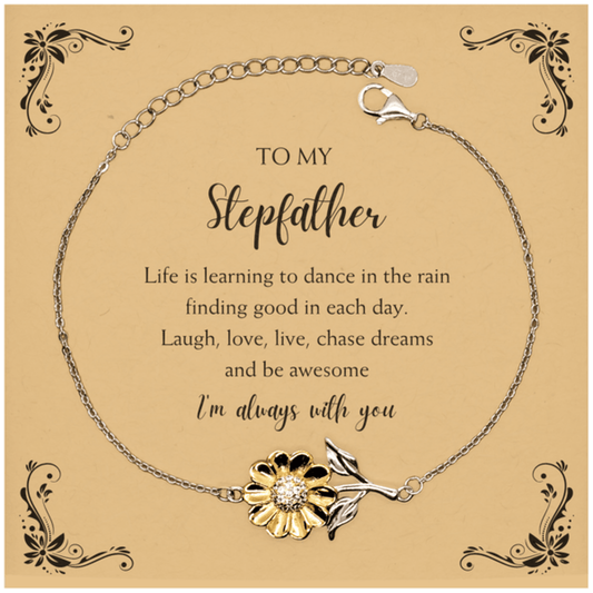 Stepfather Christmas Perfect Gifts, Stepfather Sunflower Bracelet, Motivational Stepfather Message Card Gifts, Birthday Gifts For Stepfather, To My Stepfather Life is learning to dance in the rain, finding good in each day. I'm always with you - Mallard Moon Gift Shop