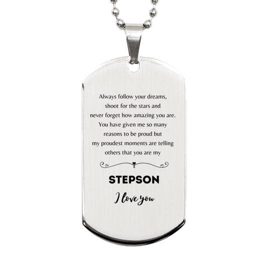 Stepson Silver Dog Tag Engraved Necklace - Always Follow your Dreams - Birthday, Christmas Holiday Jewelry Gift - Mallard Moon Gift Shop
