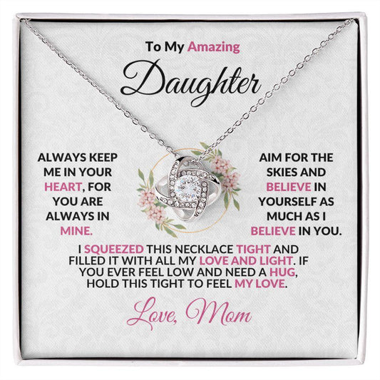 To My Amazing Daughter - Aim for the Skies - Love Knot Necklace with Heartfelt Message - Mallard Moon Gift Shop