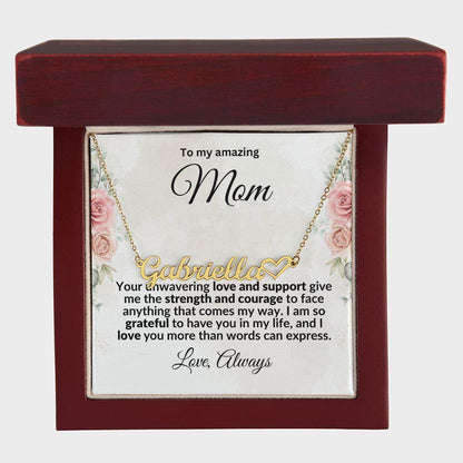 To My Amazing Mom - I Love You Always Personalized Name Necklace - Mallard Moon Gift Shop