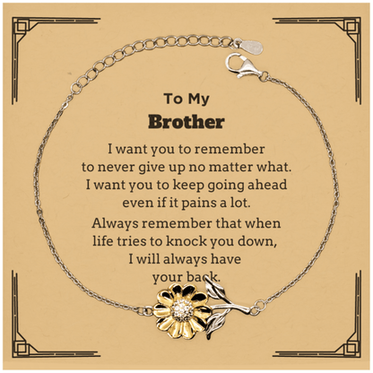 To My Brother Gifts, Never give up no matter what, Inspirational Brother Sunflower Bracelet, Encouragement Birthday Christmas Unique Gifts For Brother - Mallard Moon Gift Shop