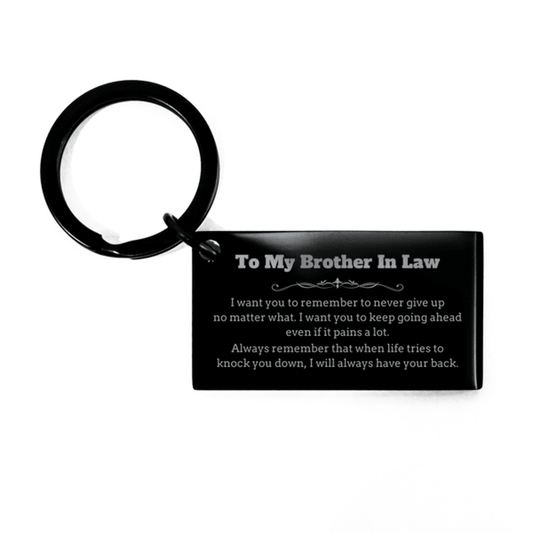 To My Brother In Law Gifts, Never give up no matter what, Inspirational Brother In Law Keychain, Encouragement Birthday Christmas Unique Gifts For Brother In Law - Mallard Moon Gift Shop