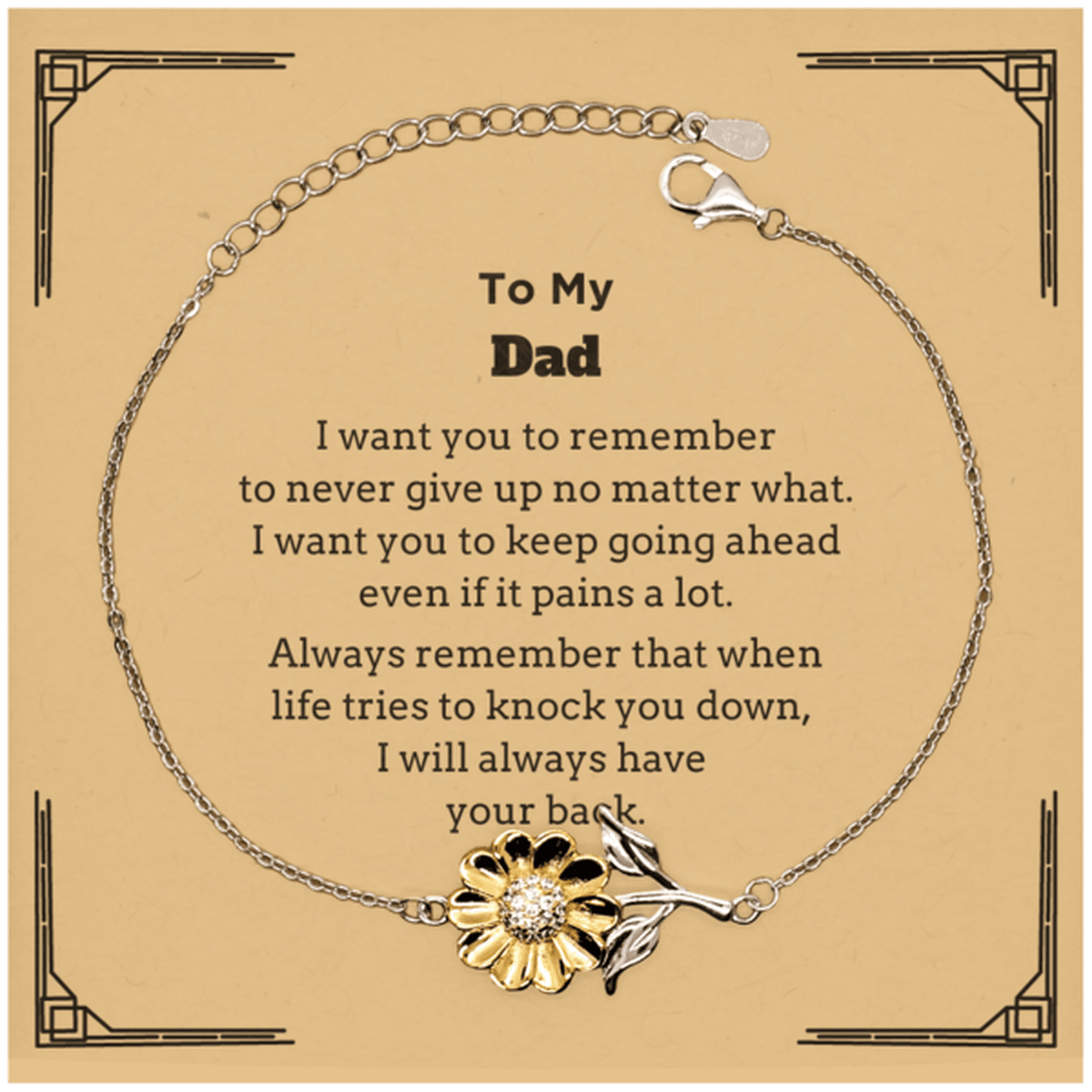 To My Dad Gifts, Never give up no matter what, Inspirational Dad Sunflower Bracelet, Encouragement Birthday Christmas Unique Gifts For Dad - Mallard Moon Gift Shop