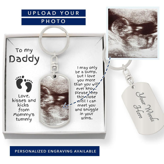 To My Daddy from the Bump Ultrasound Photo Upload Dog Tag Keychain - Mallard Moon Gift Shop