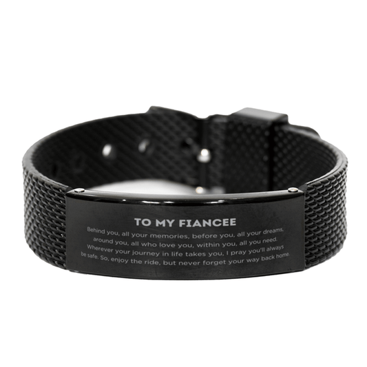 To My Fiancee Gifts, Inspirational Fiancee Black Shark Mesh Bracelet, Sentimental Birthday Christmas Unique Gifts For Fiancee Behind you, all your memories, before you, all your dreams, around you, all who love you, within you, all you need - Mallard Moon Gift Shop