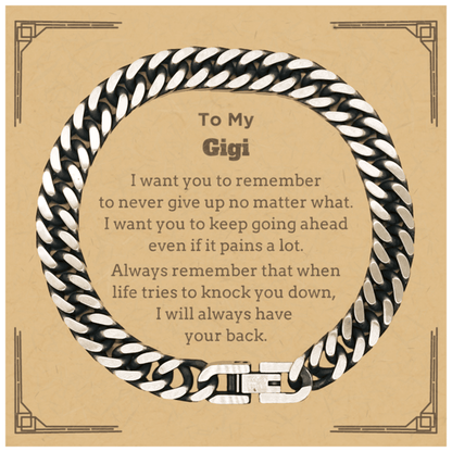 To My Gigi Gifts, Never give up no matter what, Inspirational Gigi Cuban Link Chain Bracelet, Encouragement Birthday Christmas Unique Gifts For Gigi - Mallard Moon Gift Shop