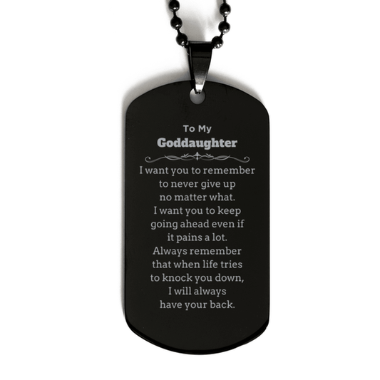 To My Goddaughter Gifts, Never give up no matter what, Inspirational Goddaughter Black Dog Tag, Encouragement Birthday Christmas Unique Gifts For Goddaughter - Mallard Moon Gift Shop
