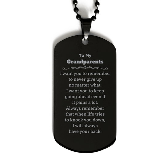 To My Grandparents Gifts, Never give up no matter what, Inspirational Grandparents Black Dog Tag, Encouragement Birthday Christmas Unique Gifts For Grandparents - Mallard Moon Gift Shop