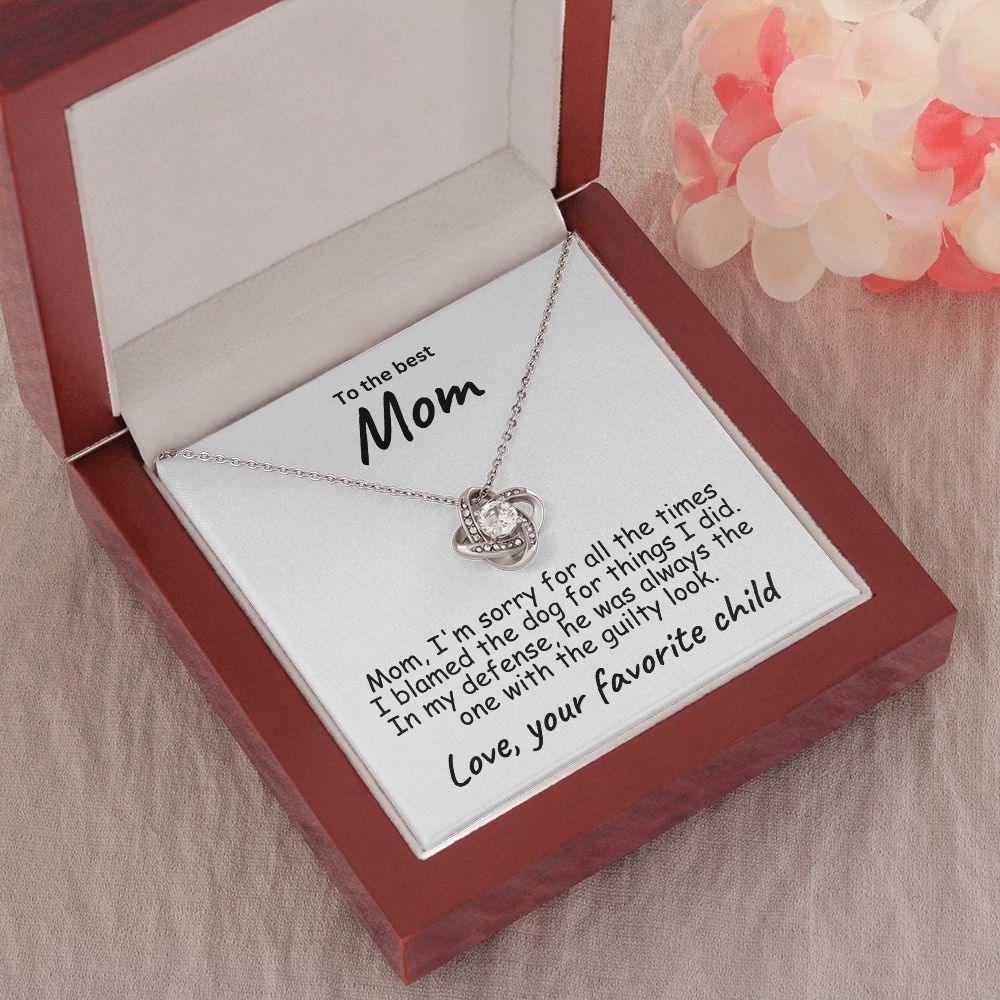 To My Mom - Sorry I Blamed the Dog - Love Knot Necklace - Mallard Moon Gift Shop