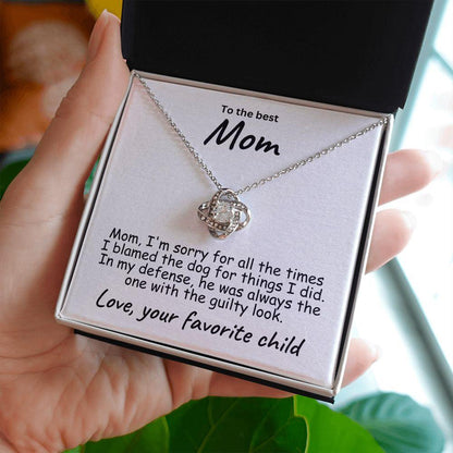 To My Mom - Sorry I Blamed the Dog - Love Knot Necklace - Mallard Moon Gift Shop