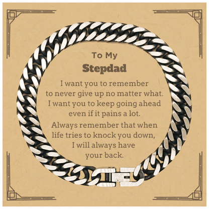 To My Stepdad Gifts, Never give up no matter what, Inspirational Stepdad Cuban Link Chain Bracelet, Encouragement Birthday Christmas Unique Gifts For Stepdad - Mallard Moon Gift Shop