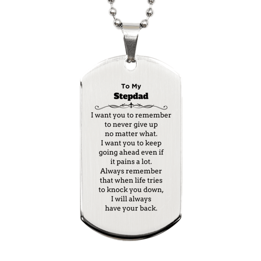 To My Stepdad Gifts, Never give up no matter what, Inspirational Stepdad Silver Dog Tag, Encouragement Birthday Christmas Unique Gifts For Stepdad - Mallard Moon Gift Shop
