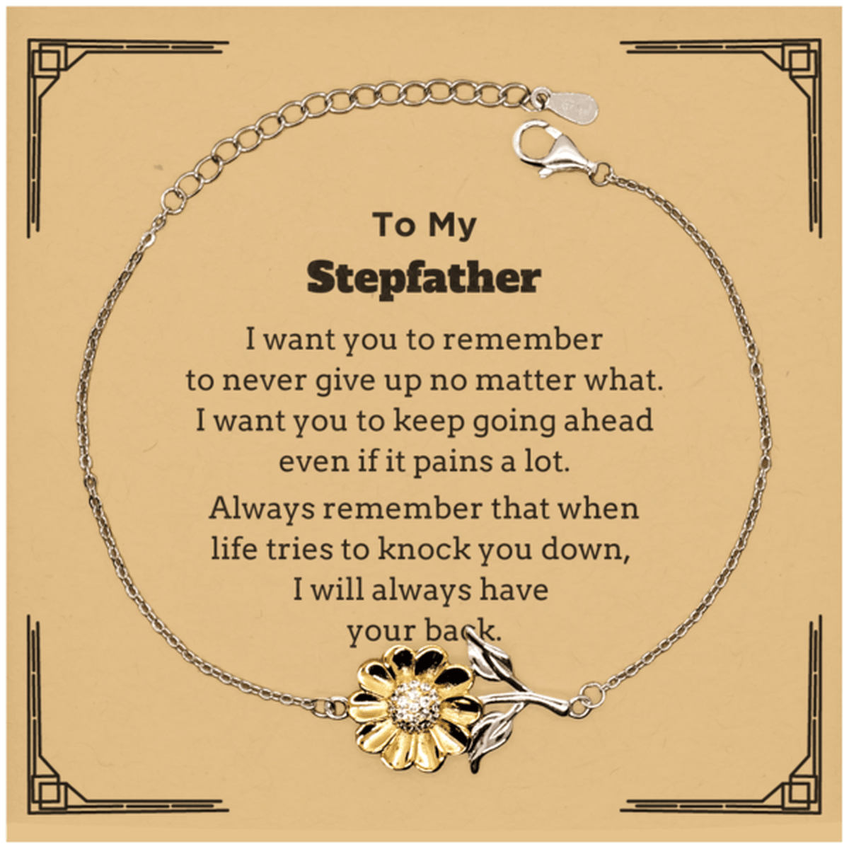 To My Stepfather Gifts, Never give up no matter what, Inspirational Stepfather Sunflower Bracelet, Encouragement Birthday Christmas Unique Gifts For Stepfather - Mallard Moon Gift Shop