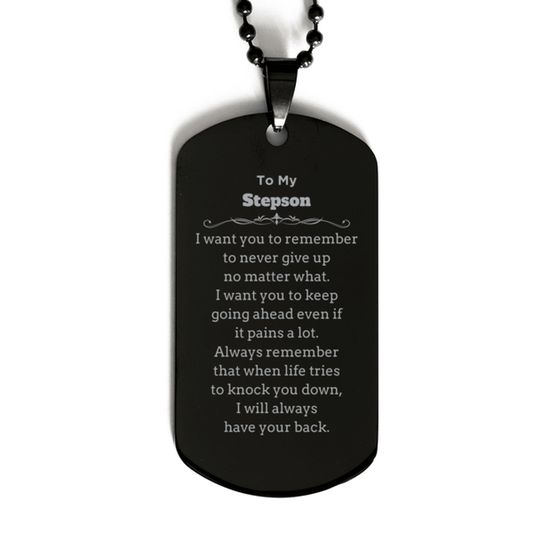 To My Stepson Gifts, Never give up no matter what, Inspirational Stepson Black Dog Tag, Encouragement Birthday Christmas Unique Gifts For Stepson - Mallard Moon Gift Shop