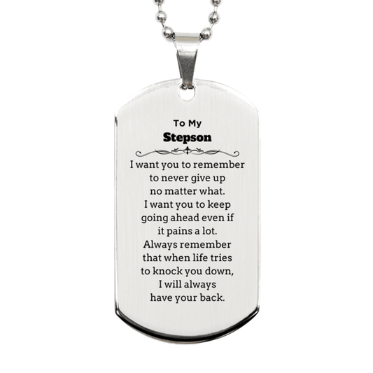 To My Stepson Gifts, Never give up no matter what, Inspirational Stepson Silver Dog Tag, Encouragement Birthday Christmas Unique Gifts For Stepson - Mallard Moon Gift Shop